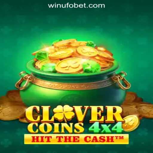 Discover the Exciting World of CloverCoins4x4 Slots - UFOBET.com Oficial Slots Brasil #1