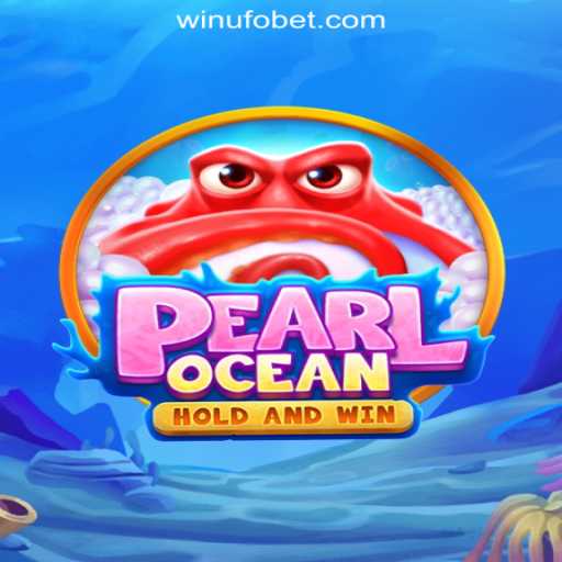 Dive into Adventure with PearlOcean: A Slot Experience
